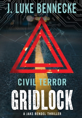Civil Terror: Gridlock B0D37K7BTD Book Cover