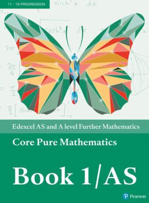 Edexcel AS and A level Further Mathematics Core... 1292183330 Book Cover
