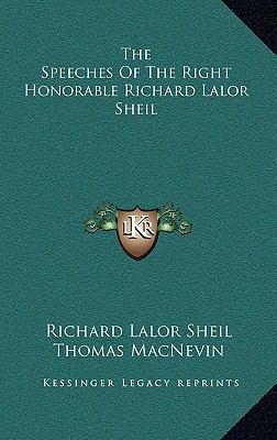 The Speeches of the Right Honorable Richard Lal... 1163669962 Book Cover