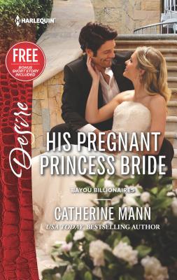 His Pregnant Princess Bride: An Anthology 0373734409 Book Cover