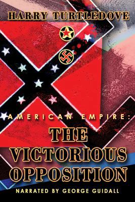 American Empire: Victorious Opposition (AUDIOBO... 143610209X Book Cover