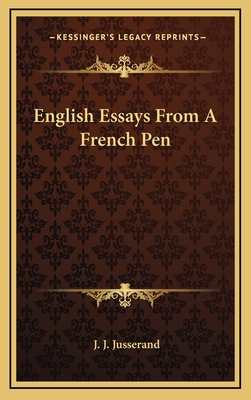 English Essays from a French Pen 1163398659 Book Cover