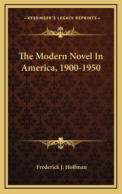 The Modern Novel In America, 1900-1950 1166127311 Book Cover