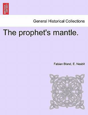 The Prophet's Mantle. 1241225729 Book Cover
