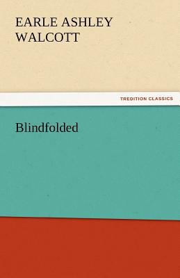 Blindfolded 3842431848 Book Cover