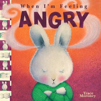 When I'm Feeling Angry 0769644244 Book Cover