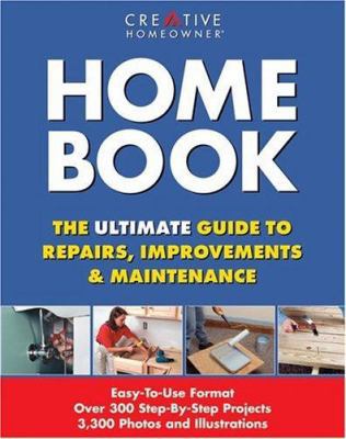 Home Book: The Ultimate Guide to Repairs & Impr... 158011069X Book Cover