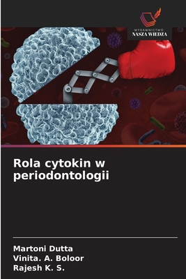 Rola cytokin w periodontologii [Polish] 6209047165 Book Cover