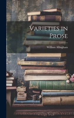 Varieties in Prose 1019809582 Book Cover