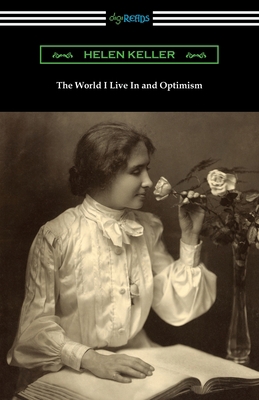 The World I Live In and Optimism 1420967614 Book Cover