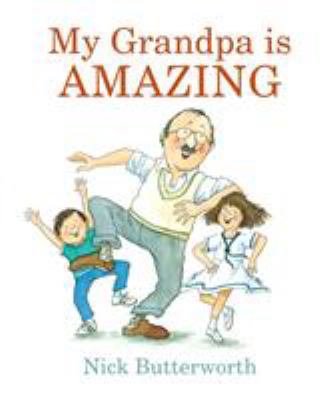 My Grandpa Is Amazing BOARD 1406380970 Book Cover