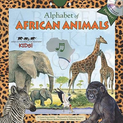 Alphabet of African Animals [With Poster and CD... 159249854X Book Cover