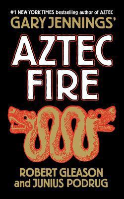 Aztec Fire 1250295041 Book Cover