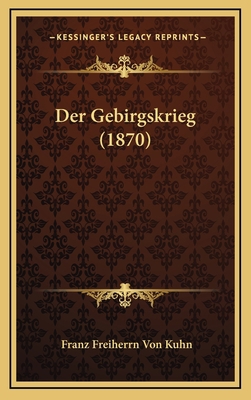 Der Gebirgskrieg (1870) [German] 1167827074 Book Cover