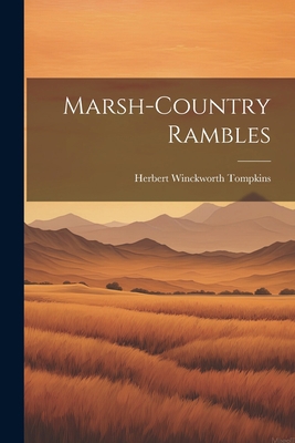 Marsh-country Rambles 1021457035 Book Cover