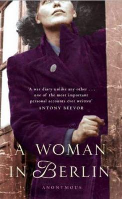 A Woman in Berlin 1844081117 Book Cover