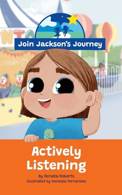 JOIN JACKSON's JOURNEY Actively Listening 0645604038 Book Cover