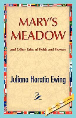 Mary's Meadow 1421888580 Book Cover