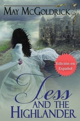 TESS AND THE HIGHLANDER (Tess y el Highlander) [Spanish]            Book Cover