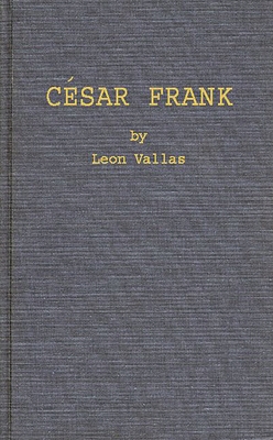 Cesar Frank 0837168732 Book Cover