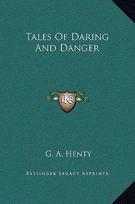 Tales Of Daring And Danger 1169227546 Book Cover