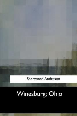 Winesburg, Ohio 1547059125 Book Cover