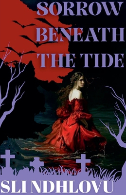 Sorrow Beneath The Tide B0G638LM8S Book Cover