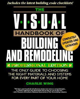 Visual Handbook of Building and Remodeling 076210192X Book Cover