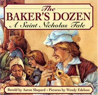 The Baker's Dozen: A Saint Nicholas Tale 0613228189 Book Cover