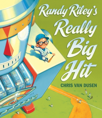 Randy Riley's Really Big Hit 0763649465 Book Cover