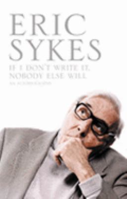 If I Don't Write It, Nobody Else Will 0007177844 Book Cover