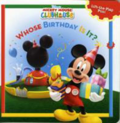 Whose Birthday Is It? (Disney Mickey Mouse Club... 1405490810 Book Cover