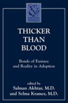 Thicker Than Blood: Bonds of Fantasy and Realit... 0765702665 Book Cover