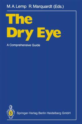 The Dry Eye: A Comprehensive Guide 3642634796 Book Cover