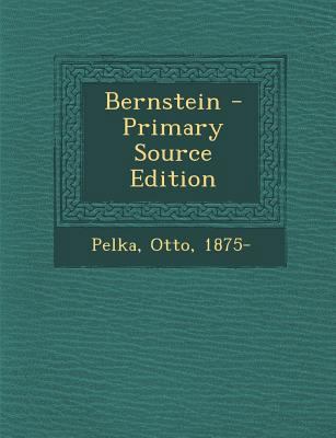 Bernstein - Primary Source Edition [German] 1294086618 Book Cover
