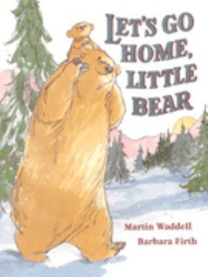 Let's Go Home, Little Bear 0744519128 Book Cover