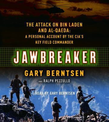 Jawbreaker: The Attack on Bin Laden and Al Qaed... 0739323482 Book Cover