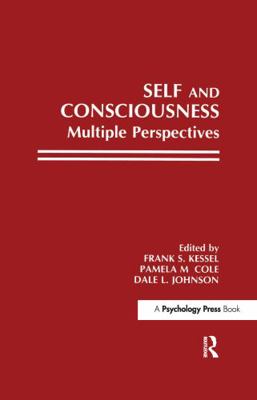 Self and Consciousness: Multiple Perspectives 1138996017 Book Cover