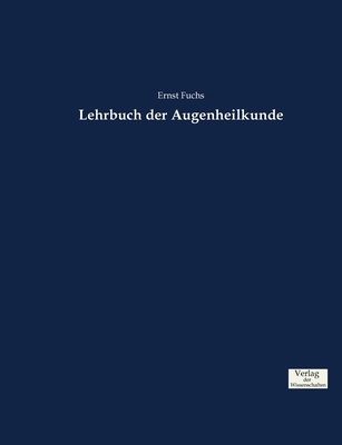 Lehrbuch der Augenheilkunde [German] 3957007755 Book Cover