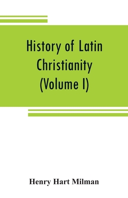 History of Latin Christianity: including that o... 935380857X Book Cover