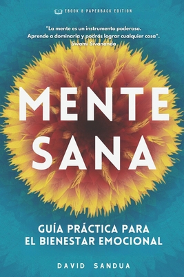 Mente Sana: Guía Práctica Para El Bienestar Emo... [Spanish] B0CYX11FCC Book Cover