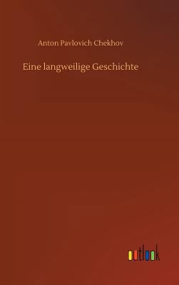 Eine langweilige Geschichte [German] 3734044278 Book Cover