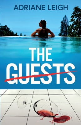 The Guests: An absolutely addictive and unputdo... 1835267971 Book Cover