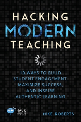 Hacking Modern Teaching 1948212749 Book Cover