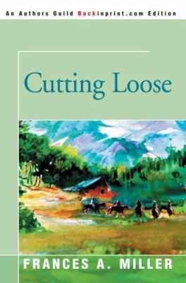 Cutting Loose 0595345026 Book Cover