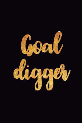 Goal Digger: Gold Texture Journal, Motivational... 198631670X Book Cover