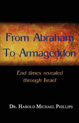From Abraham to Armageddon 1932503323 Book Cover