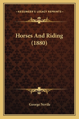 Horses And Riding (1880) 1164676059 Book Cover