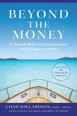 Beyond the Money: 8 Lifestyle Shifts for Entrep... 1544536739 Book Cover