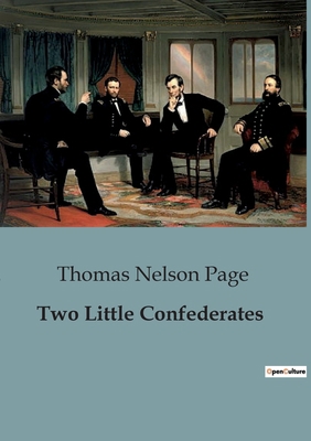 Two Little Confederates: Adventures and Challen... B0CCT3HL7M Book Cover
